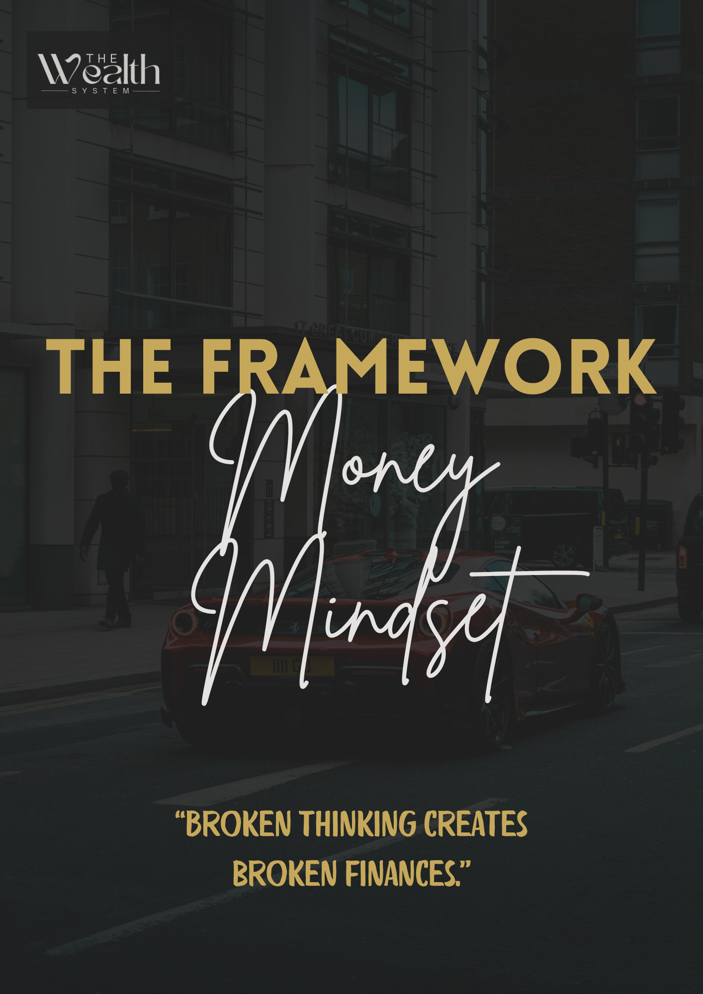 The Framework - Money Mindset
