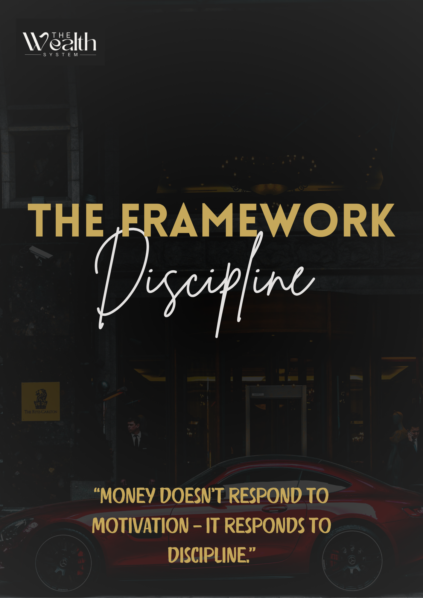 The Framework - Discipline
