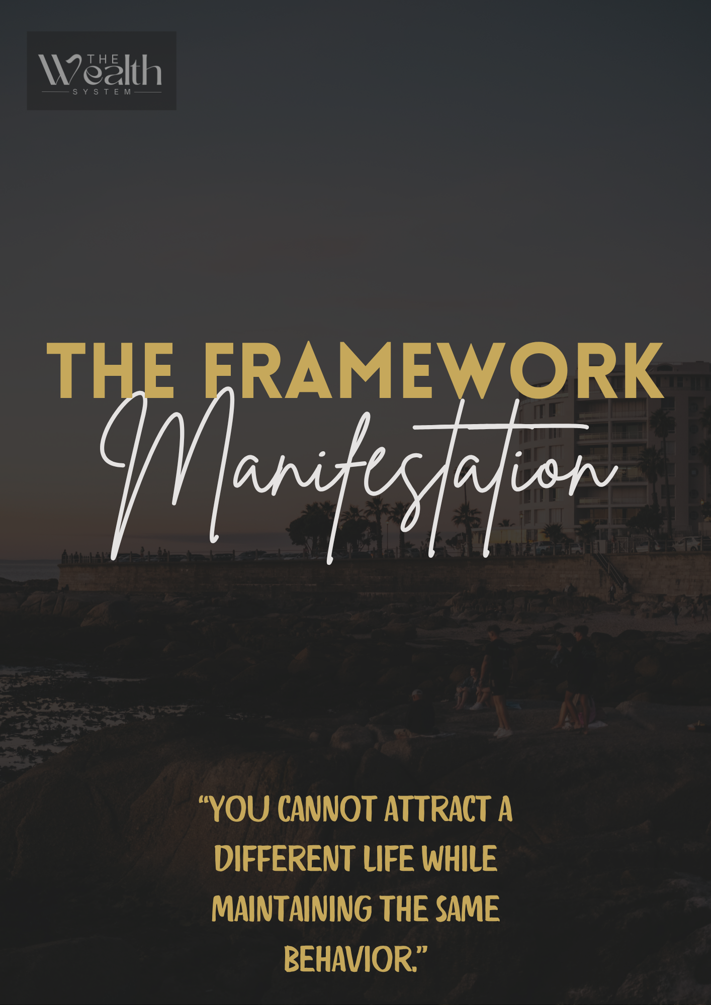 The Framework - Manifestation
