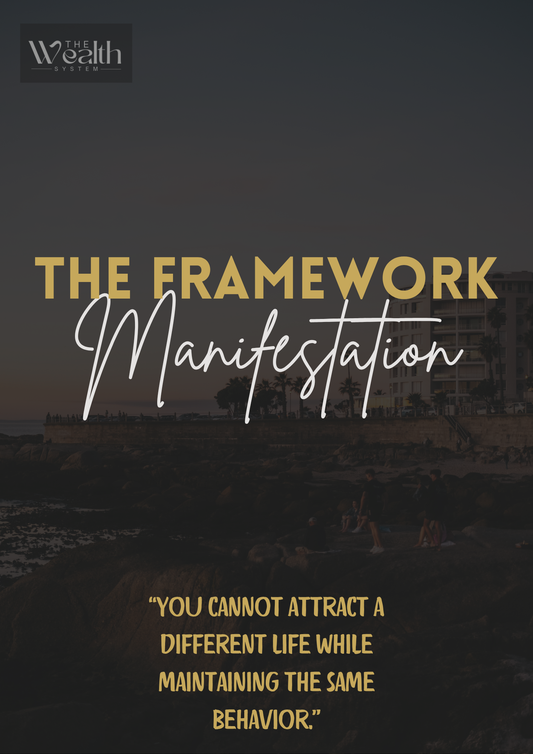 The Framework - Manifestation