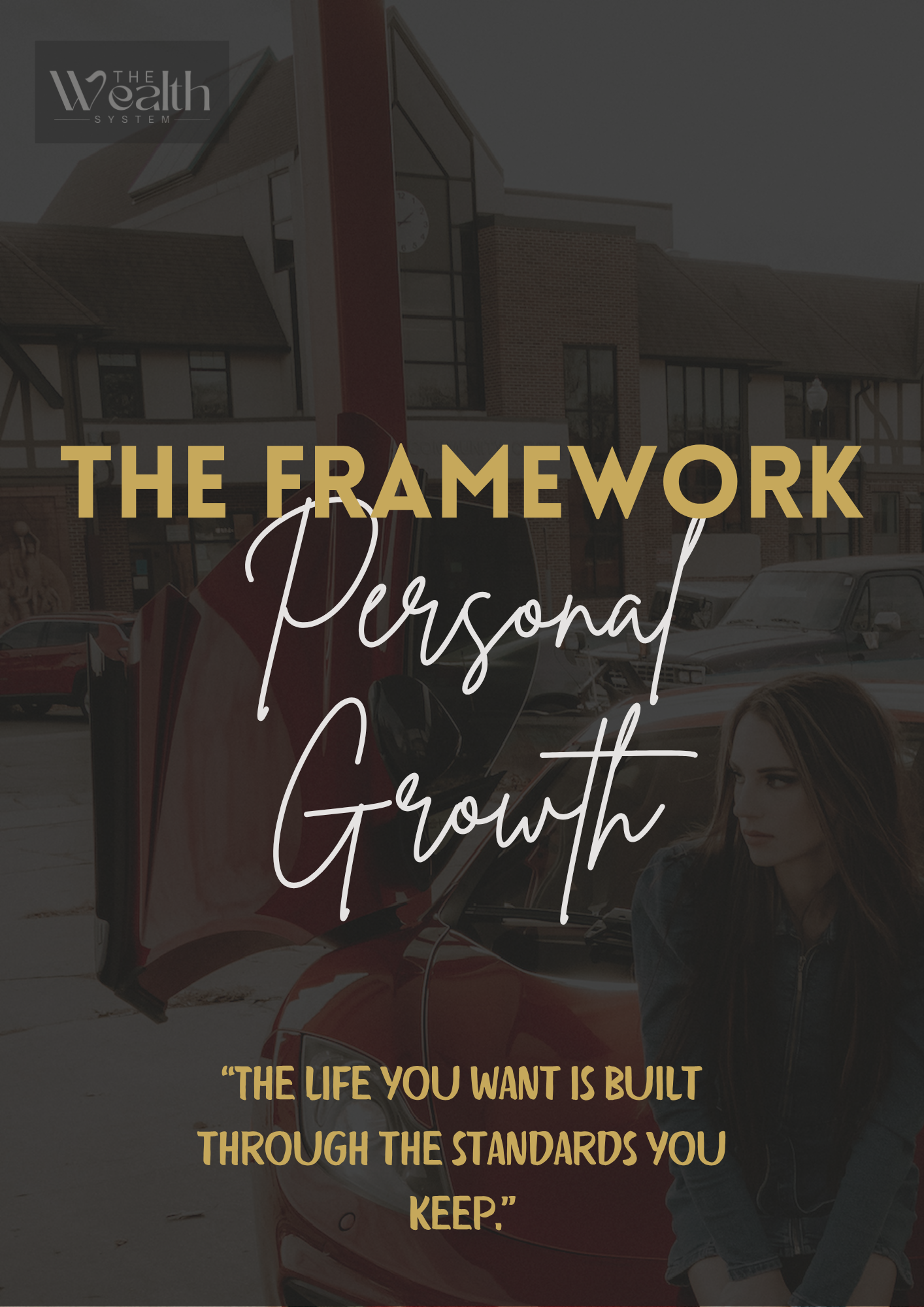The Framework - Personal Growth